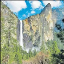  ?? ?? Bridalveil Fall is near the entrance to Yosemite Valley.