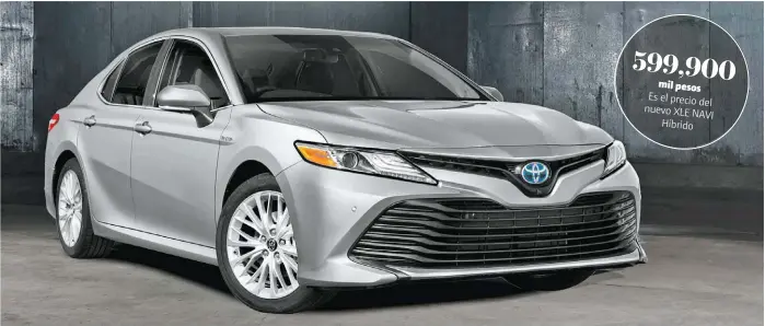  ?? TOYOTA ?? El nuevo Toyota Camry Híbrido 2019 es una gran opción de compra por su economía de combustibl­e y manejo deportivo.