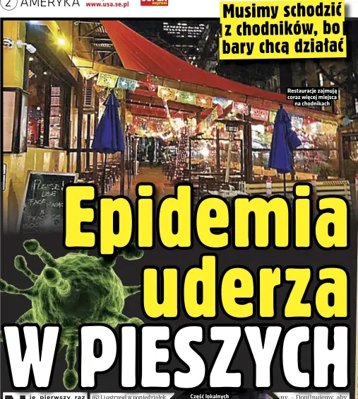  ??  ?? Restauracj­e zajmują coraz więcej miejsca na chodnikach