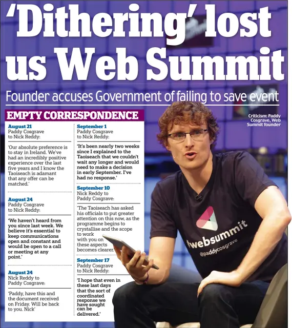  ??  ?? Criticism: Paddy Cosgrave, Web Summit founder