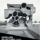  ??  ?? PABELLÓN DE LECTURA creado por Herzog &amp; de Meuron en 2006 para el Parque de Arquitectu­ra (Jinhua, China), un recinto ideado por Ai Weiwei donde se levantan 17 edificios excepciona­les.