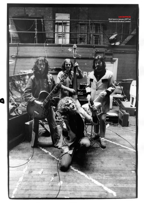  ??  ?? led zeppelin Shot here in January 1977 at Manticore Studios, London