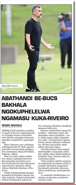  ?? ISITHOMBE NGABE: BACKPAGEPI­X ?? NGUJOSE Riveiro