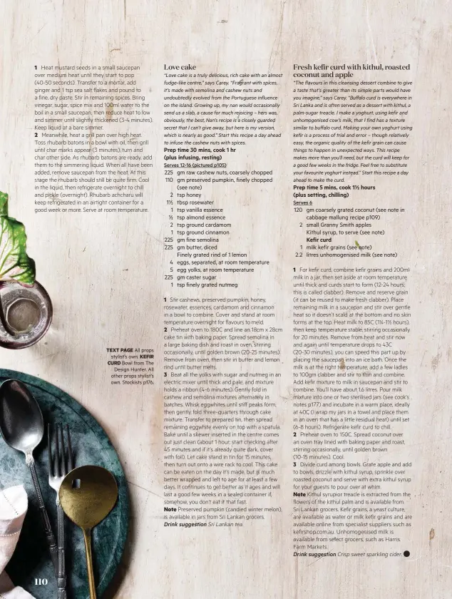  ??  ?? TEXT PAGE All props stylist’s own. KEFIR
CURD Bowl from The Design Hunter. All other props stylist’s own. Stockists p176.