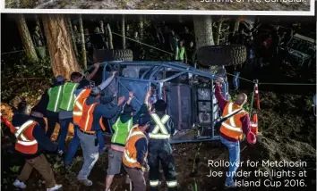  ??  ?? Rollover for Metchosin Joe under the lights at Island Cup 2016.