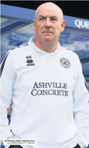  ?? ALEX MORTON/GETTY IMAGES ?? QPR boss Mark Warburton