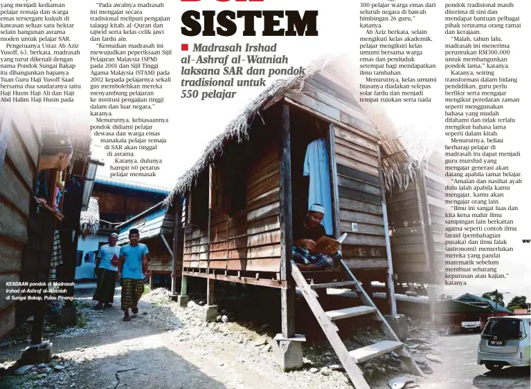  ??  ?? KEADAAN pondok di Madrasah Irshad al-Ashraf al-Watniah di Sungai Bakap, Pulau Pinang.