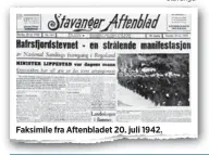  ??  ?? Faksimile fra Aftenblade­t 20. juli 1942.