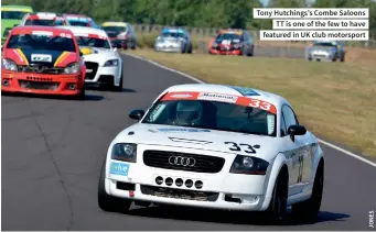  ??  ?? Tony Hutchings’s Combe Saloons TT is one of the few to have featured in UK club motorsport