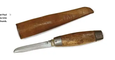  ??  ?? The knife that Paul Kruger used to trim his left thumb.