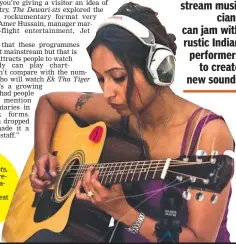  ??  ?? DESI BEAT: In The Dewarists, Mou Sultana created a track featuring a bassheavy dance beat and a mellow Bengali rap