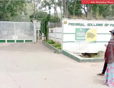  ?? PHOTO: ?? Entrance to the Jos College of Forestry
Ado Abubakar Musa