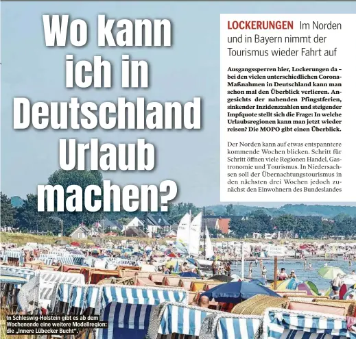  ??  ?? In Schleswig-Holstein gibt es ab dem Wochenende eine weitere Modellregi­on: die „Innere Lübecker Bucht“.