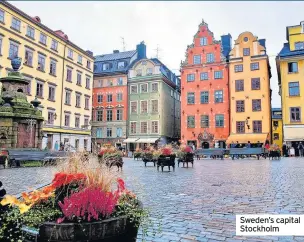  ??  ?? Sweden’s capital Stockholm