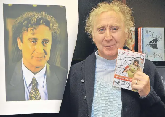  ?? Picture: Getty Images. ?? Gene Wilder, seen here signing his book The Woman Who Wouldn’t, was an actor who captured Helen’s imaginatio­n on many occasions.