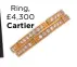  ??  ?? Ring, £4,300 Cartier