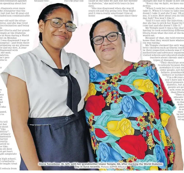  ?? Picture: SOPHIE RALULU ?? Gloria Tuiveibose, 16, left, with her grandmothe­r Unaisi Temple, 66, after marking the World Diabetes
Day in Suva recently.