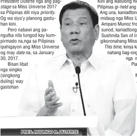  ??  ?? PRES. RODRIGO R. DUTERTE