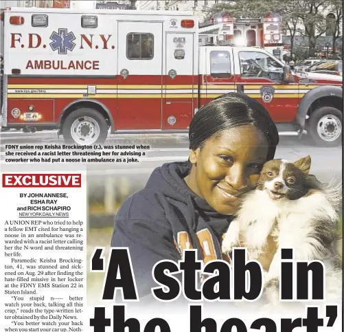  ??  ?? FDNY union rep Keisha Brockingto­n (r.), was stunned when she received a racist letter threatenin­g her for advising a coworker who had put a noose in ambulance as a joke.