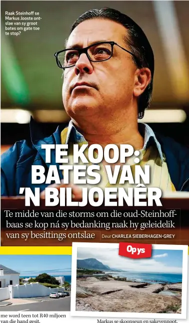  ??  ?? Raak Steinhoff se Markus Jooste ontslae van sy groot bates om gate toe te stop?