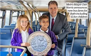  ?? ?? Metro Mayor Dan Norris announces new bus fares for Bath including £1 for children