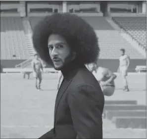  ?? Courtesy Netflix
/TNS ?? Colin Kaepernick in “Colin in Black & White.”