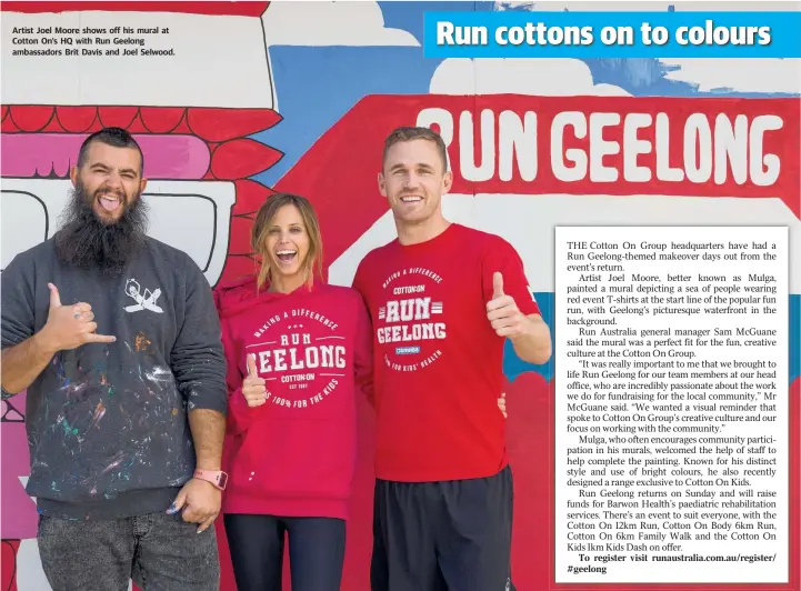  ??  ?? Artist Joel Moore shows off his mural at Cotton On’s HQ with Run Geelong ambassador­s Brit Davis and Joel Selwood.