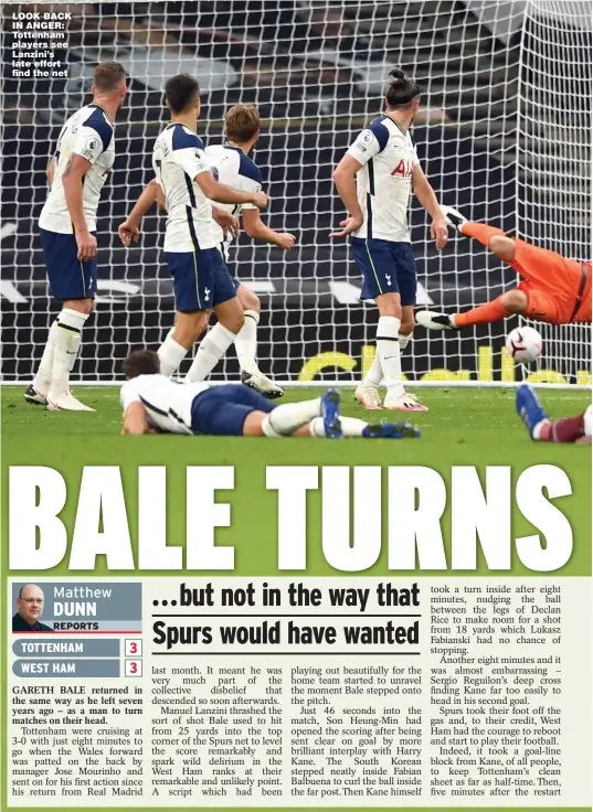  ??  ?? LOOK BACK IN ANGER: Tottenham players see Lanzini’s late effort find the net
Balbuena, left, scores for West Ham before Sanchez puts through his own net