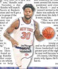  ??  ?? Julius Randle