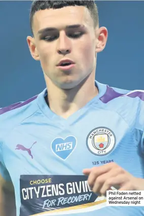  ??  ?? Phil Foden netted against Arsenal on Wednesday night