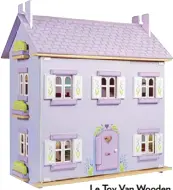  ??  ?? Le Toy Van Wooden Dollhouse