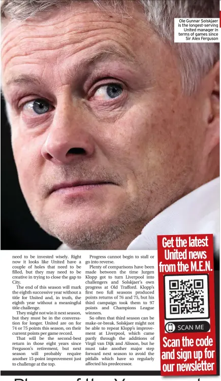  ??  ?? Ole Gunnar Solskjaer is the longest-serving United manager in terms of games since Sir Alex Ferguson
Get the latest United news from the M.E.N.
Scan the code and sign up for our newsletter