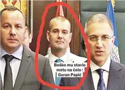  ??  ?? Boško mu stavio metu na čelo : Goran Papić