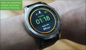  ??  ?? Gear has extremely reliable automatic workout tracking