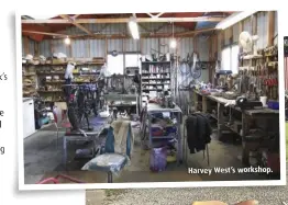  ?? ?? Harvey West’s workshop.