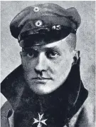  ??  ?? Manfred von Richthofen.