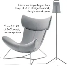  ??  ?? Ottoman $299 at Freedom Furniture, freedomfur­niture. co.nz Normann Copenhagen floor lamp POA at Design Denmark, designdema­rk.co.nz Chair $5199 at BoConcept, boconcept.com
