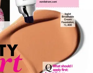  ??  ?? Inglot Breathable
Cream Foundation,
` 1,400