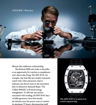  ?? ?? The RM 30-01 is a marvel in watch engineerin­g