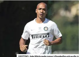  ??  ?? DESTINO. João Mário pode rumar à Bundesliga até ao dia 31