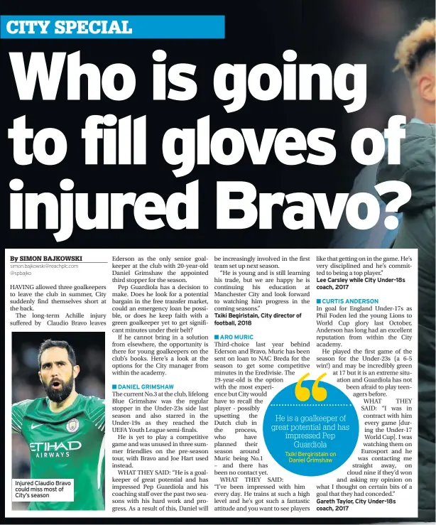  ??  ?? Injured Claudio Bravo could miss most of City’s season