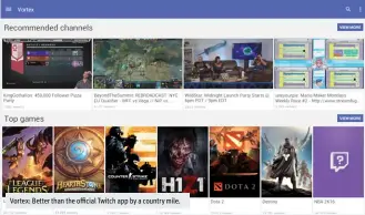  ??  ?? Vortex: Better than the o cial Twitch app by a country mile.
