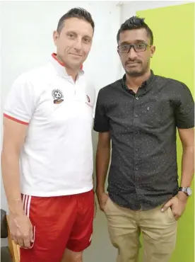  ?? Photo: Shratika Naidu. ?? Vodafone Fijian football head coach Christophe Gamel and Fiji FA vice-president Edwin Chand in Labasa yesterday.