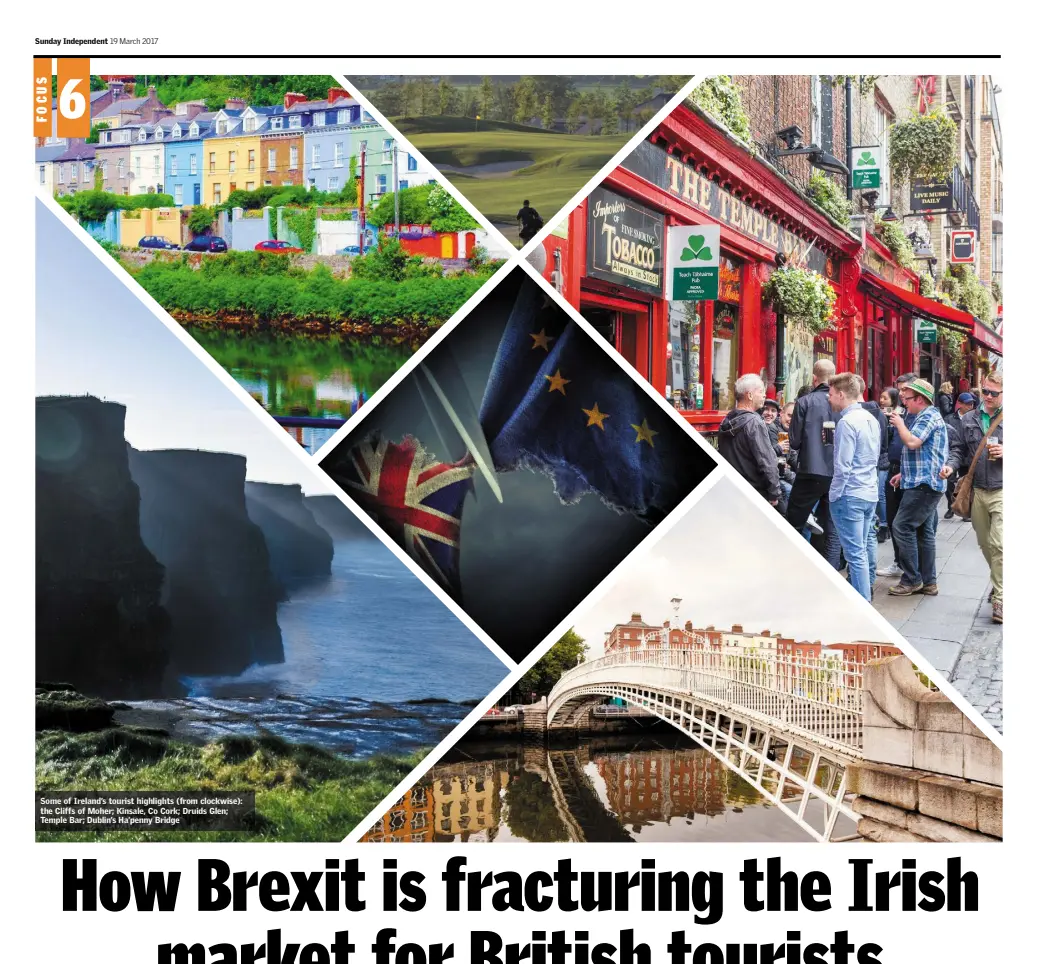  ??  ?? Some of Ireland’s tourist highlights (from clockwise): the Cliffs of Moher; Kinsale, Co Cork; Druids Glen; Temple Bar; Dublin’s Ha’penny Bridge