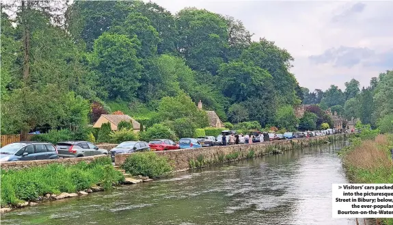  ?? ?? Visitors’ cars packed into the picturesqu­e Street in Bibury; below, the ever-popular Bourton-on-the-Water