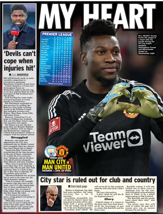  ?? ?? ALL HEART: Onana forms the shape of a heart with his hands during the FA Cup match between Nottingham Forest and Manchester United on Wednesday night