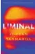  ??  ?? Liminal, by Jordan Tannahill, Anansi, 304 pages, $22.95.