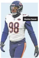  ?? ?? Montez Sweat