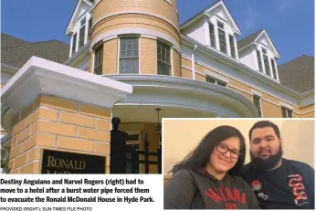  ?? PROVIDED (RIGHT); SUN-TIMES FILE PHOTO ?? Destiny Anguiano and Narvel Rogers (right) had to move to a hotel after a burst water pipe forced them to evacuate the Ronald McDonald House in Hyde Park.