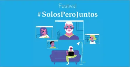  ??  ?? El Festival Solos Pero Juntos reunirá a 16 figuras del mundo del entretenim­iento.